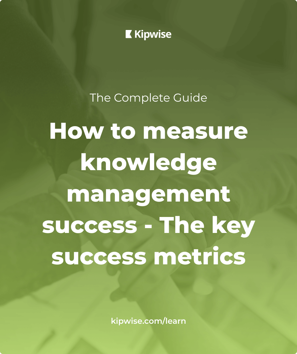 Measuring knowledge management success